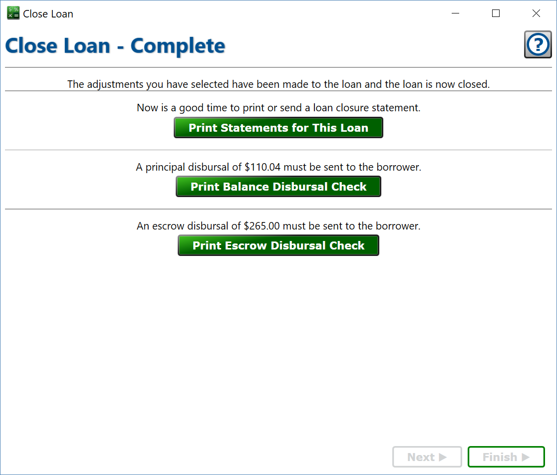 Final options after a loan is closed. Screenshot of the Close Cimplete window that appears after a loan is marked closed.