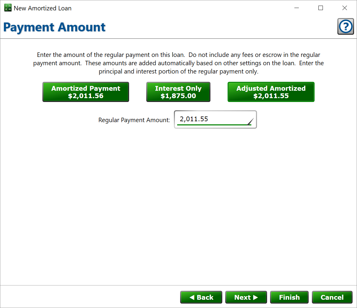 Image of Moneylender in the Amortized Loan Wizard with the payment amount set to an amortized payment over 360 months.
